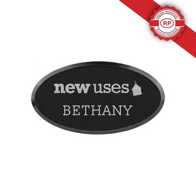Laser Engraved Leatherette Oval Framed Badge 3" x 1 1/2"