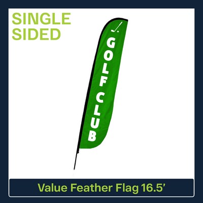 Value 16.5' Feather Flag - Single Sided Graphic Only