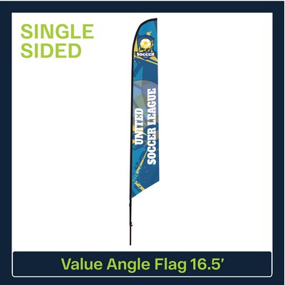 Value 16.5' Angle Flag - Single Sided Graphic Only